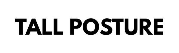 Tall Posture